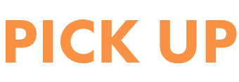 PICK UP